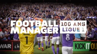FM 2020 : La Ligue 1 en 100 ans