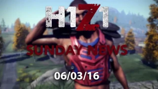 H1Z1 Sunday News 06/03/16