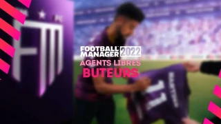 FM 2022 : Agents libres et meilleurs buteurs sans contrat (BU)