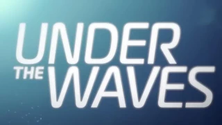 Under the Waves : Quelle est sa durée de vie ?