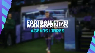 FM 2023 : Agents libres et meilleurs joueurs sans contrat
