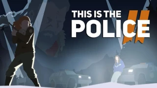 This is The Police 2 est maintenant disponible sur PC !