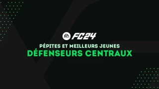FC 24 : Pépites et meilleurs jeunes défenseurs centraux (DC) du mode Carrière