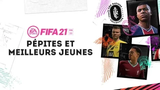 FIFA 21 : Les pépites et meilleurs jeunes du mode Carrière