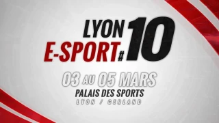 Les inscriptions sont ouvertes pour la LYON E-SPORT #10