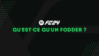 FC 24 : Un Fodder, qu'est-ce que c'est ?