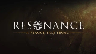 Resonance: A Plague Tale Legacy, centré sur Sophia, annoncé avec un premier trailer