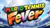 Illustration - Mario Tennis Fever : Date de sortie, plateformes, gameplay, tout savoir avant sa sortie