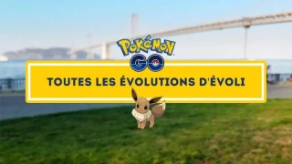 Pokémon GO : Évoli et ses évolutions, comment les obtenir ?