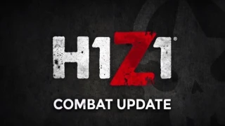 L'énorme mise à jour « Combat » débarque enfin sur H1Z1 !