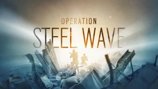 Rainbow Six: Siege : Tout savoir sur l'Opération Steel Wave, les Agents et les modifications
