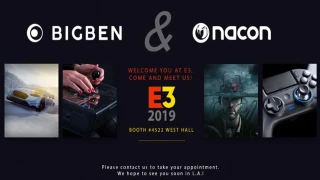 Bigben et Nacon confirment leur présence à l'E3 2019