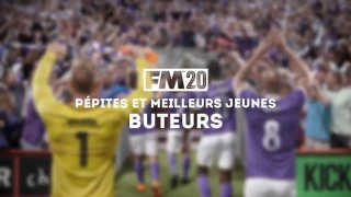 FM 2020 : Les pépites et meilleurs jeunes buteurs (BU)