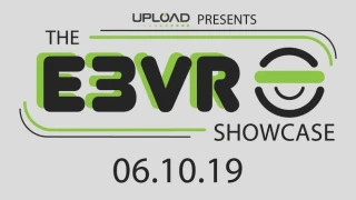 E3 2019 : Toutes les annonces de la conférence VR Showcase