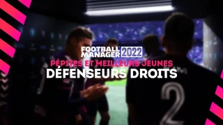 FM 2022 : Pépites et meilleurs jeunes défenseurs droits (DD)