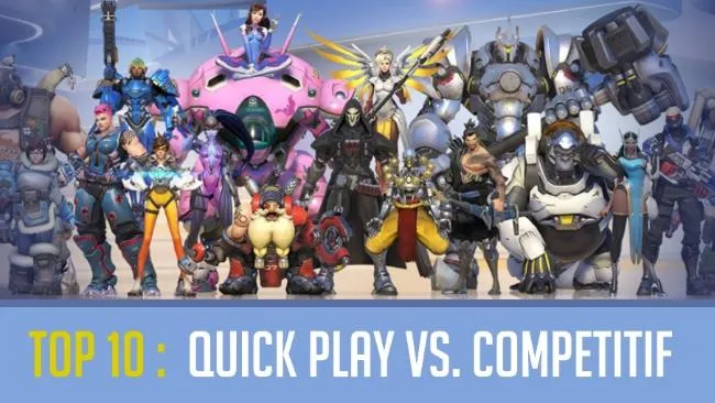 Comparatif Top 10 Compétitif Vs. Quick Play