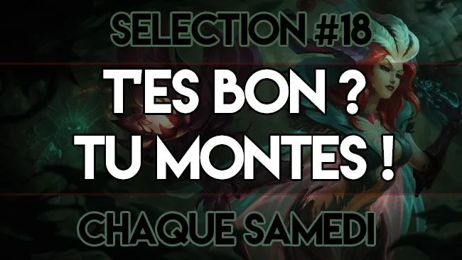 T'es bon, tu montes #18