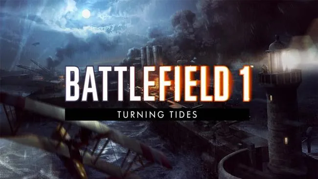 Turning Tides le DLC gratuit tant attendu pour Battlefield 1