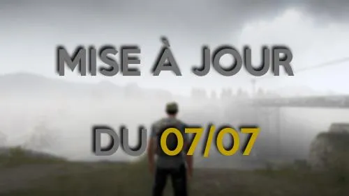 Mise à jour du 07/07