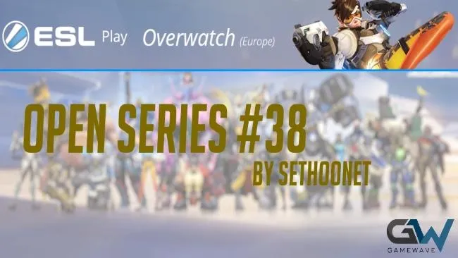 Récapitulatif de la 38ème édition de l'Overwatch Open Series ESL