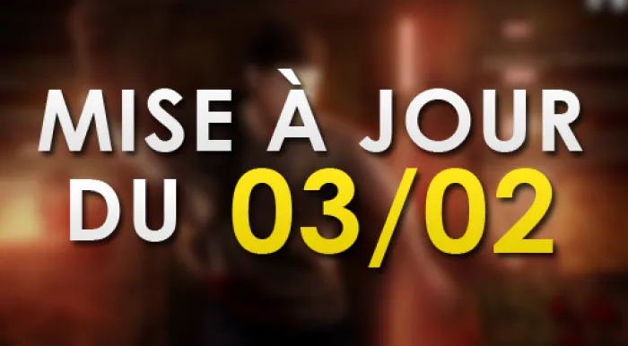 Mise à jour du 03/02