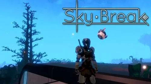 Sky Break, seul face à une planète entière